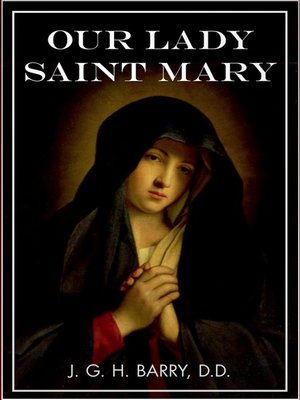 cover image of Our Lady Saint Mary